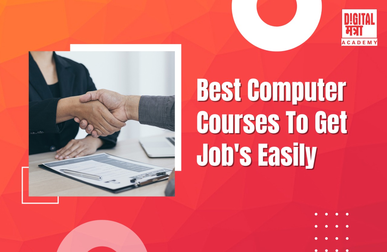 BEST COMPUTER COURSES TO GET JOBS EASILY